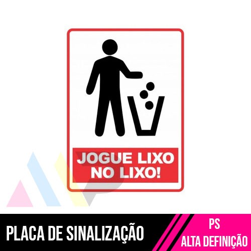 Placa de Sinalização Jogue Lixo no Lixo