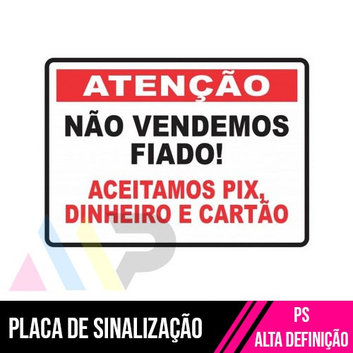 Placa de Sinalização Não vendemos fiado